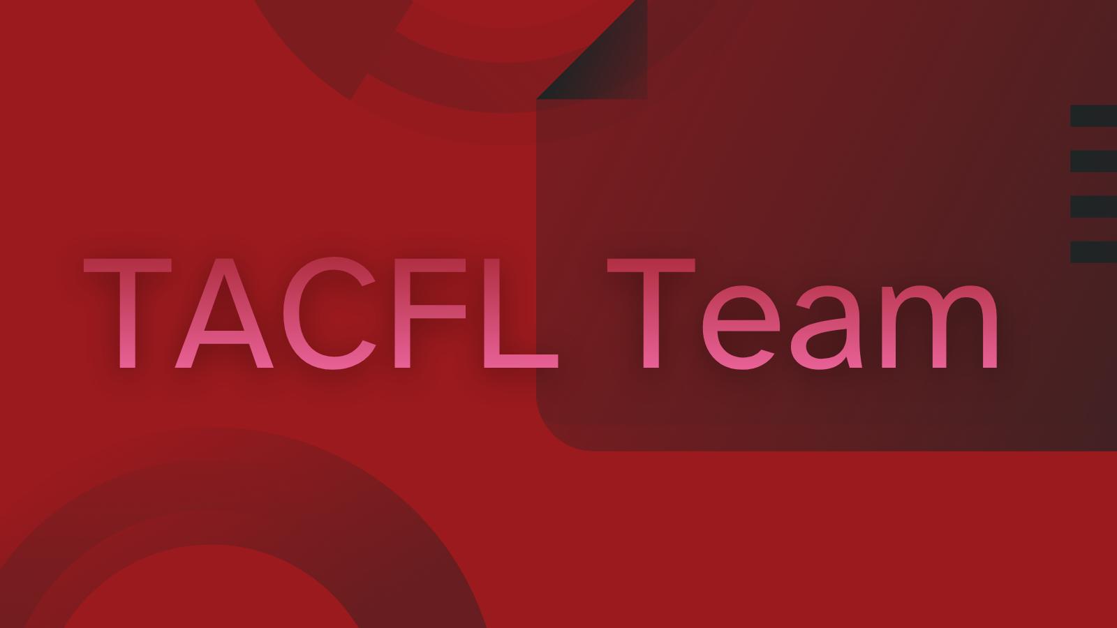 Meet the TACFL Team