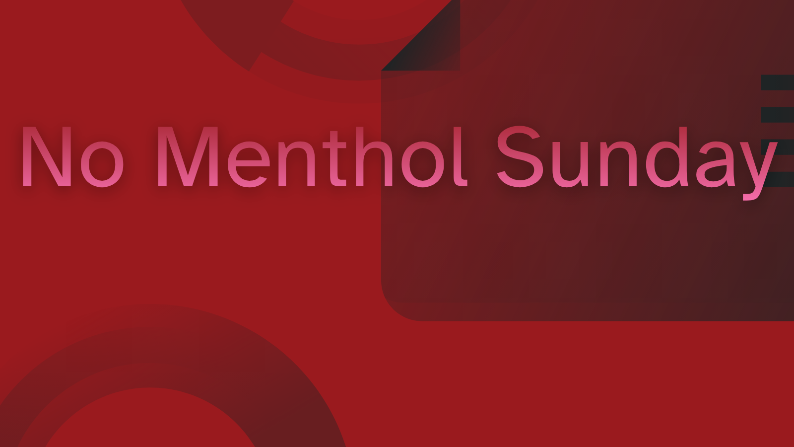 No Menthol Sunday 2026