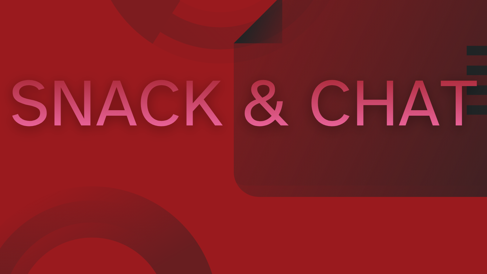 Snack & Chat